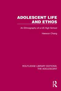 Adolescent Life and Ethos : An Ethnography of a US High School
