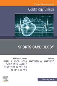 Sports Cardiology, An Issue of Cardiology Clinics, E-Book : Sports Cardiology, An Issue of Cardiology Clinics, E-Book