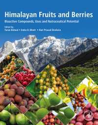 Himalayan Fruits and Berries : Bioactive Compounds, Uses and Nutraceutical Potential