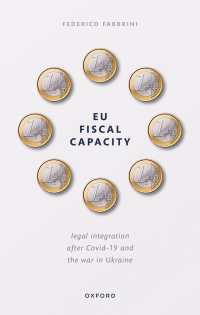 EU Fiscal Capacity : Legal Integration After Covid-19 and the War in Ukraine