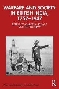 英国統治下インドの戦争と政治1757-1947年<br>Warfare and Society in British India, 1757–1947