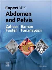腹部と骨盤：エキスパート鑑別診断シリーズ（第３版）<br>ExpertDDx: Abdomen and Pelvis E-Book : ExpertDDx: Abdomen and Pelvis E-Book（3）