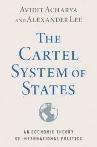 国家のカルテル体制：国際政治の経済理論<br>The Cartel System of States : An Economic Theory of International Politics