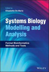 システム生物学のためのモデリング・分析法<br>Systems Biology Modelling and Analysis : Formal Bioinformatics Methods and Tools