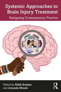 脳損傷の治療への体系的アプローチ<br>Systemic Approaches to Brain Injury Treatment : Navigating Contemporary Practice