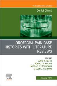Orofacial Pain: Case Histories with Literature Reviews, An Issue of Dental Clinics of North America, E-Book