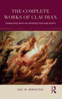 英訳クラウディウス全集<br>The Complete Works of Claudian : Translated with an Introduction and Notes