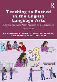 Teaching to Exceed in the English Language Arts : A Justice, Inquiry, and Action Approach for 6-12 Classrooms（3 NED）