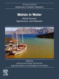Metals in Water : Global Sources, Significance, and Treatment