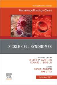 Sickle Cell Syndromes, An Issue of Hematology/Oncology Clinics of North America, E-Book : Sickle Cell Syndromes, An Issue of Hematology/Oncology Clinics of North America, E-Book