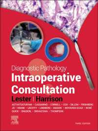 診断病理学：術中迅速病理診断（第３版）<br>Diagnostic Pathology: Intraoperative Consultation E-Book : Diagnostic Pathology: Intraoperative Consultation E-Book（3）