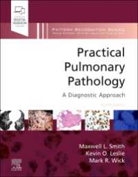 実践肺病理学：診断アプローチ（第４版）<br>Practical Pulmonary Pathology: A Diagnostic Approach,E-Book : A Volume in the Pattern Recognition Series（4）