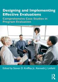 Designing and Implementing Effective Evaluations : Comprehensive Case Studies in Program Evaluation