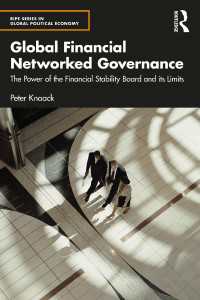 金融安定理事会の権限と限界<br>Global Financial Networked Governance : The Power of the Financial Stability Board and its Limits