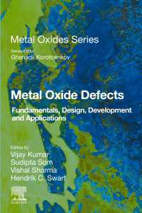 Metal Oxide Defects : Fundamentals, Design, Development and Applications