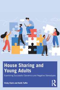 House Sharing and Young Adults : Examining successful dynamics and negative stereotypes