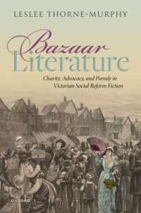ヴィクトリア朝の社会改革とバザーの文学<br>Bazaar Literature : Charity, Advocacy, and Parody in Victorian Social Reform Fiction