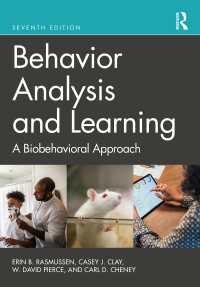 行動分析と学習（第７版）<br>Behavior Analysis and Learning : A Biobehavioral Approach（7）