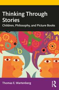 絵本による子供の哲学教育<br>Thinking Through Stories : Children, Philosophy, and Picture Books
