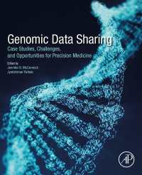 ゲノム・データ共有<br>Genomic Data Sharing : Case Studies, Challenges, and Opportunities for Precision Medicine