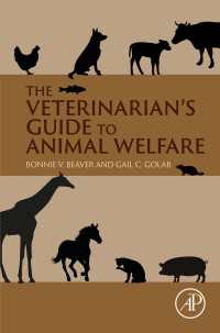 獣医のための動物福祉ガイド<br>The Veterinarian's Guide to Animal Welfare