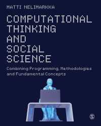 コンピュータ思考と社会科学<br>Computational Thinking and Social Science : Combining Programming, Methodologies and Fundamental Concepts