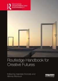 ラウトレッジ版　創造的な未来のためのハンドブック<br>Routledge Handbook for Creative Futures