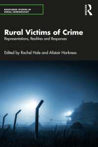 農村部の犯罪被害者<br>Rural Victims of Crime : Representations, Realities and Responses