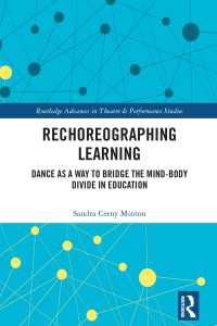 Rechoreographing Learning : Dance As a Way to Bridge the Mind-Body Divide in Education