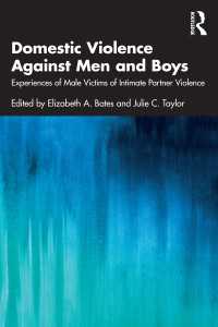 男性と少年に対する家庭内暴力<br>Domestic Violence Against Men and Boys : Experiences of Male Victims of Intimate Partner Violence