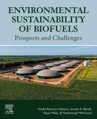 Environmental Sustainability of Biofuels : Prospects and Challenges