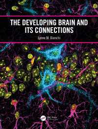 発達する脳とその接続<br>The Developing Brain and its Connections
