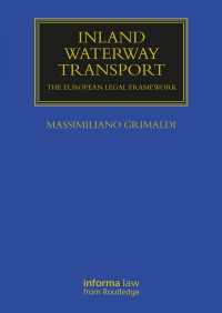 Inland Waterway Transport : The European Legal Framework
