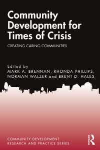 危機の時代のためのコミュニティ育成<br>Community Development for Times of Crisis : Creating Caring Communities