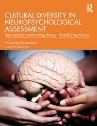 神経心理学アセスメントにおける文化的多様性<br>Cultural Diversity in Neuropsychological Assessment : Developing Understanding through Global Case Studies