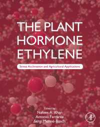 The Plant Hormone Ethylene : Stress Acclimation and Agricultural Applications