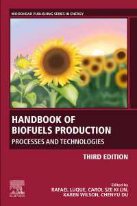 バイオ燃料生産ハンドブック（第３版）<br>Handbook of Biofuels Production : Processes and Technologies（3）