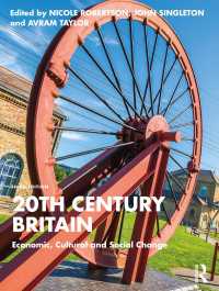 英国の２０世紀史（第３版）<br>20th Century Britain : Economic, Cultural and Social Change（3）