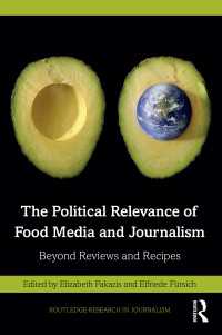 食のメディアの政治性<br>The Political Relevance of Food Media and Journalism : Beyond Reviews and Recipes