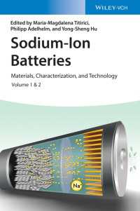ナトリウムイオン電池（全２巻）<br>Sodium-Ion Batteries : Materials, Characterization, and Technology, 2 Volumes