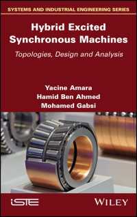 Hybrid Excited Synchronous Machines : Topologies, Design and Analysis