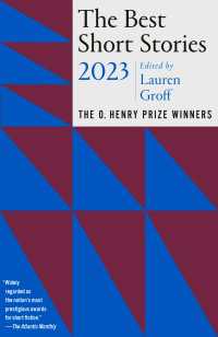 The Best Short Stories 2023 : The O. Henry Prize Winners
