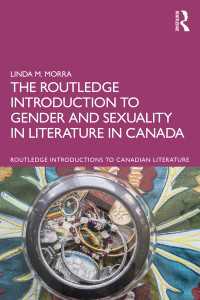 ラウトレッジ版　カナダ文学のジェンダー・セクシュアリティ入門<br>The Routledge Introduction to Gender and Sexuality in Literature in Canada