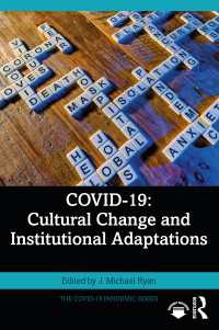 COVID-19の社会学：文化的変化と制度的適応<br>COVID-19: Cultural Change and Institutional Adaptations