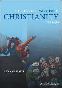 キリスト教の女性史：古代から近代初期まで<br>A History of Women in Christianity to 1600
