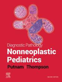 診断病理学：小児の非新生物（第２版）<br>Diagnostic Pathology: Nonneoplastic Pediatrics : Diagnostic Pathology: Nonneoplastic Pediatrics - E-Book（2）