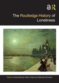 ラウトレッジ版　孤独の歴史<br>The Routledge History of Loneliness