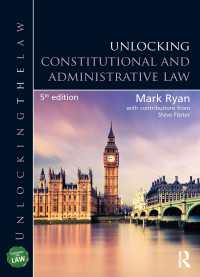 英国憲法・行政法がわかる（第５版）<br>Unlocking Constitutional and Administrative Law（5 NED）