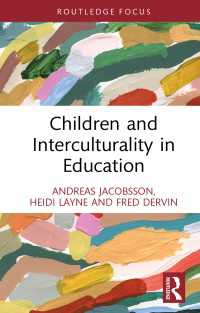 児童教育と異文化性<br>Children and Interculturality in Education