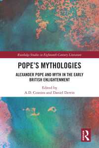 Pope’s Mythologies : Alexander Pope and Myth in the Early British Enlightenment